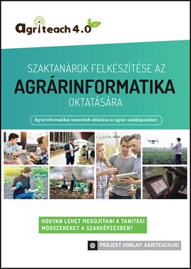 Szaktanárok felkészítése az agrárinformatika oktatására című könyv borítója